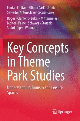 bokomslag Key Concepts in Theme Park Studies