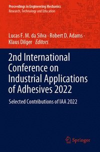 bokomslag 2nd International Conference on Industrial Applications of Adhesives 2022