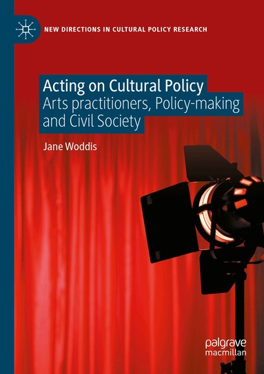 Jane Woddis - Acting on Cultural Policy, Häftad