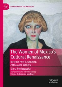 bokomslag The Women of Mexico's Cultural Renaissance