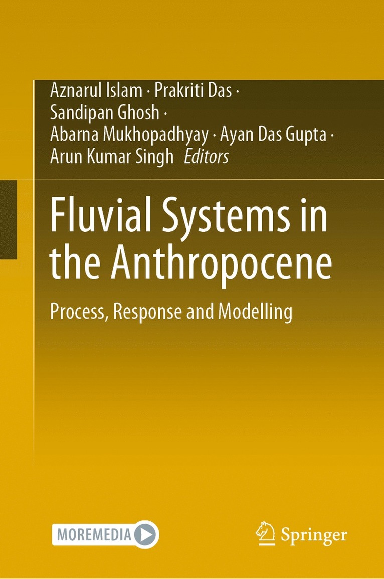 Fluvial Systems in the Anthropocene 1