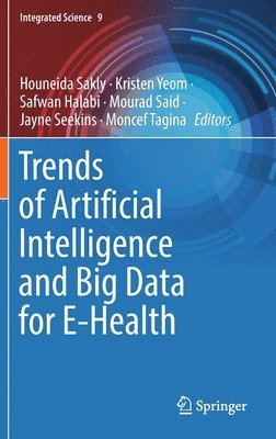 bokomslag Trends of Artificial Intelligence and Big Data for E-Health