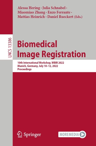 Alessa Hering, Julia Schnabel, Miaomiao Zhang, Enzo Ferrante, Mattias Heinrich, Daniel Rueckert - Biomedical Image Registration, Häftad