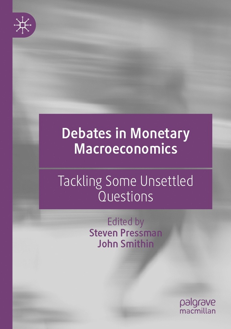 Debates in Monetary Macroeconomics 1