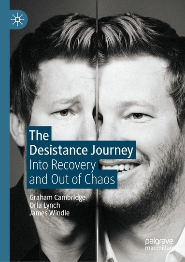 Graham Cambridge, Orla Lynch, James Windle - Desistance Journey, Inbunden