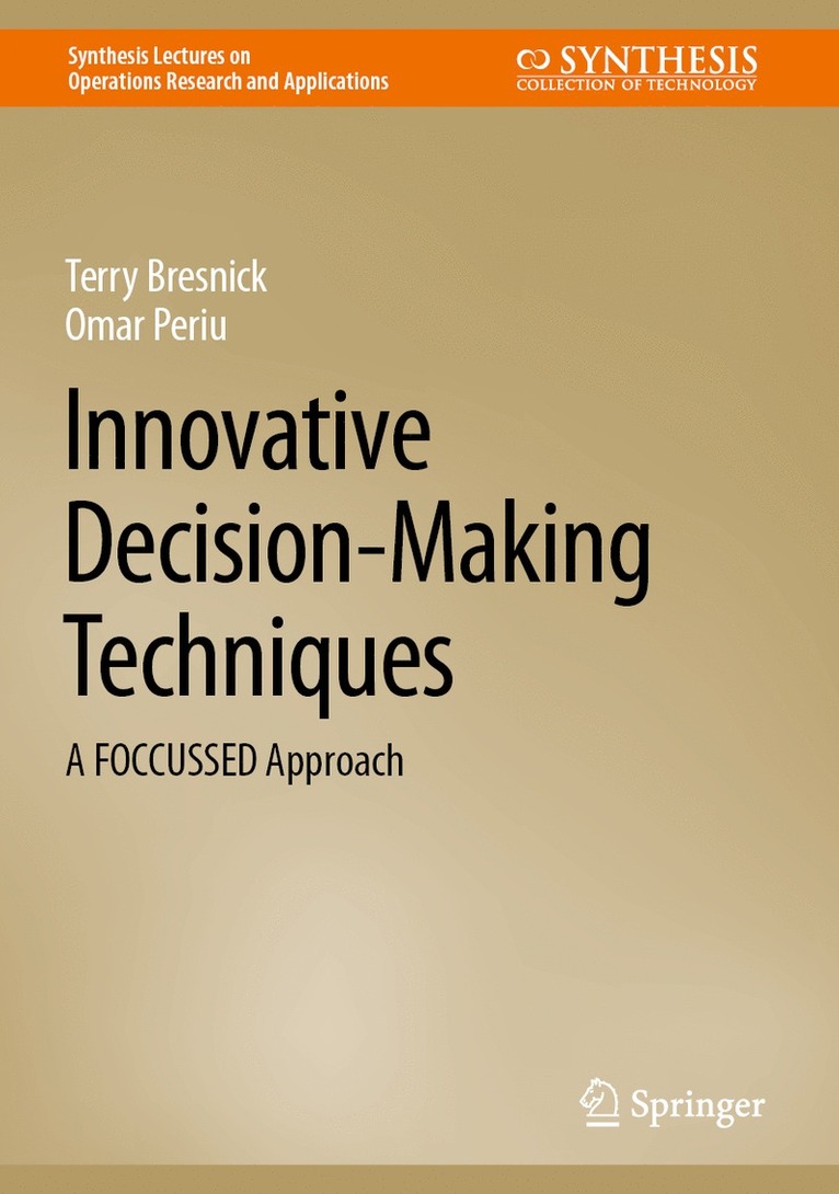 Terry Bresnick, Omar Periu - Innovative Decision-Making Techniques, Inbunden