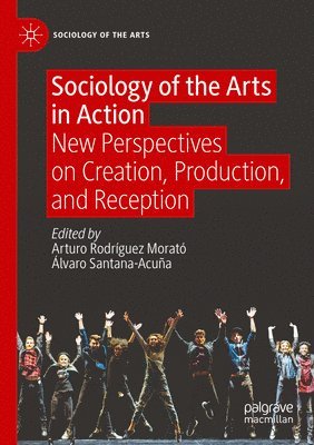 bokomslag Sociology of the Arts in Action