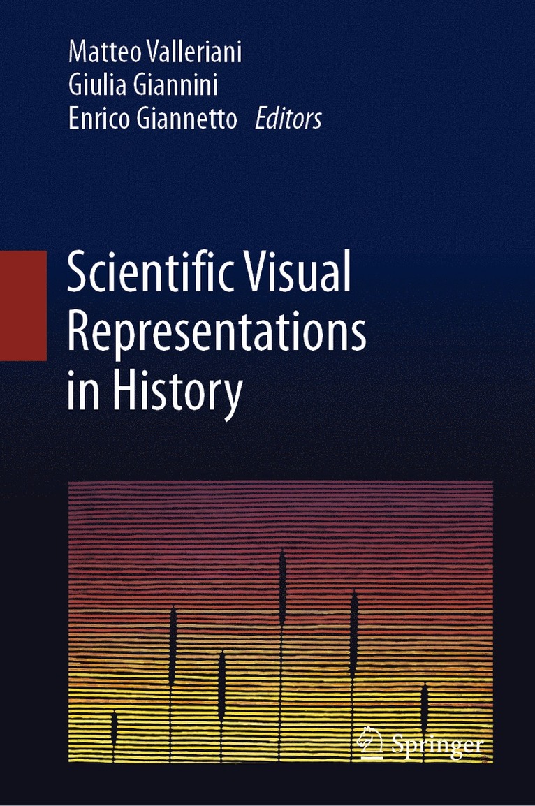 Matteo Valleriani, Giulia Giannini, Enrico Giannetto - Scientific Visual Representations in History, Inbunden