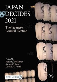 bokomslag Japan Decides 2021