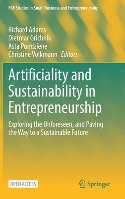 Artificiality and Sustainability in Entrepreneurship 1