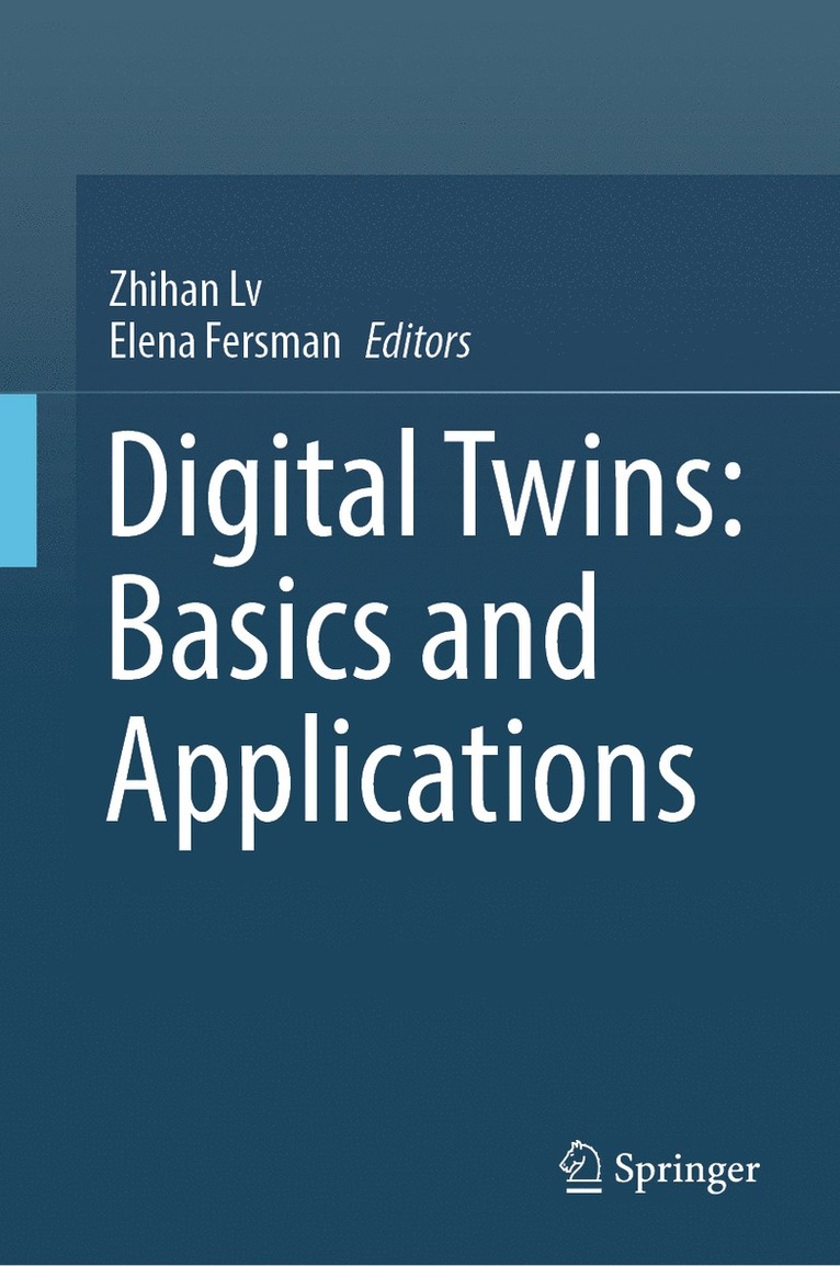 Digital Twins: Basics and Applications 1