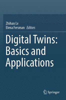 bokomslag Digital Twins: Basics and Applications