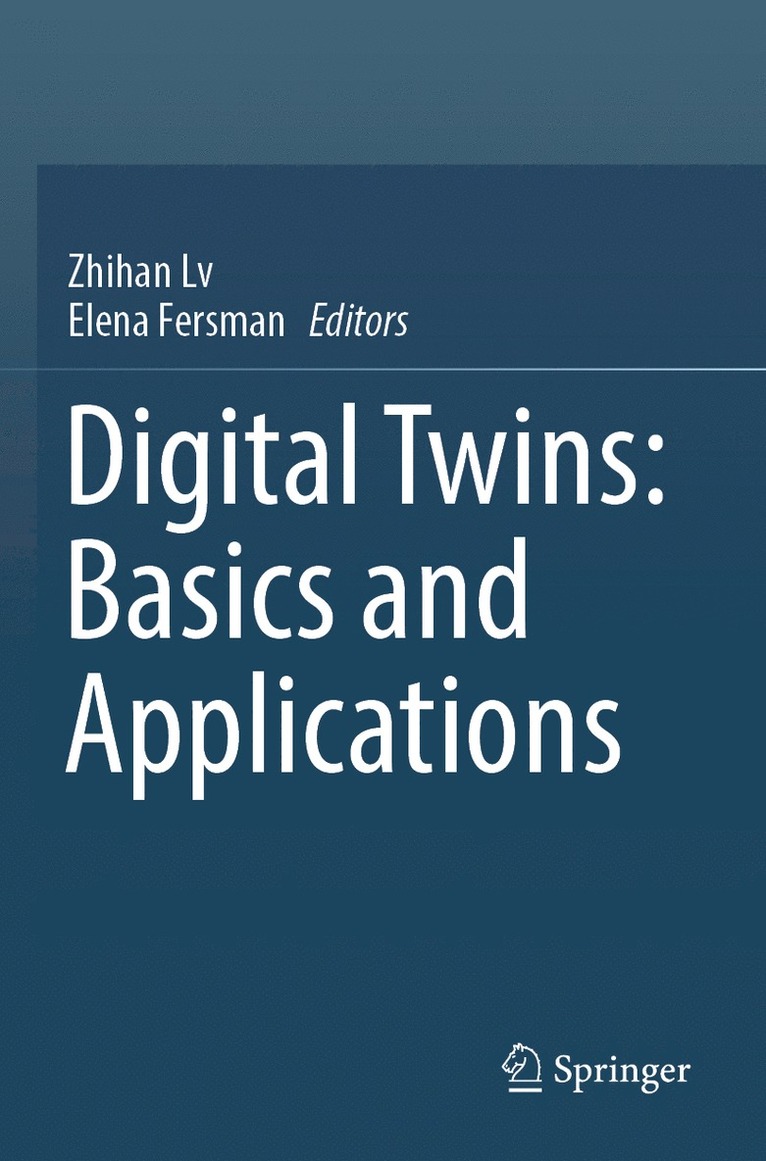 Digital Twins: Basics and Applications 1