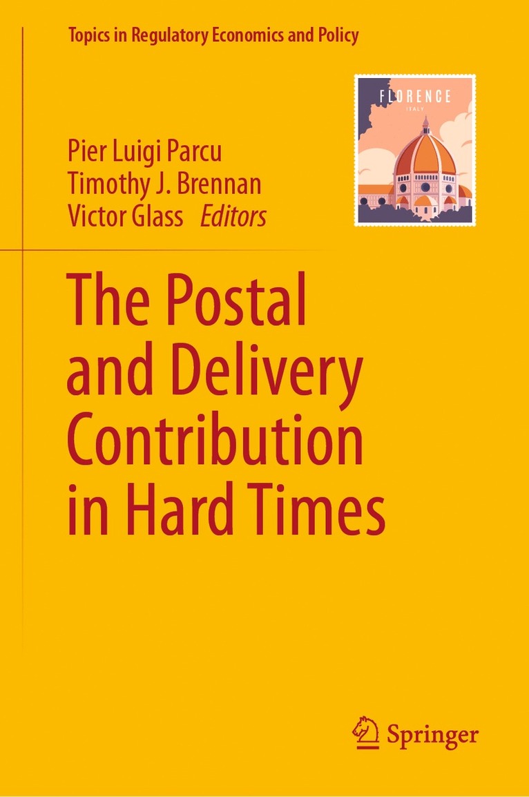 Pier Luigi Parcu, Timothy J. Brennan, Victor Glass - Postal and Delivery Contribution in Hard Times, Inbunden