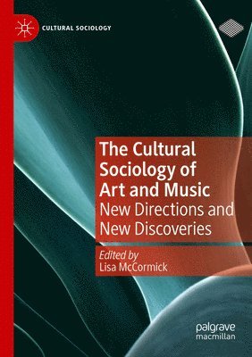 The Cultural Sociology of Art and Music 1