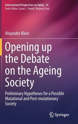 bokomslag Opening up the Debate on the Aging Society