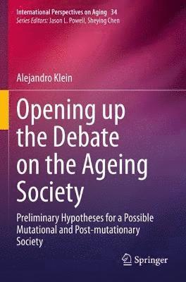 bokomslag Opening up the Debate on the Aging Society