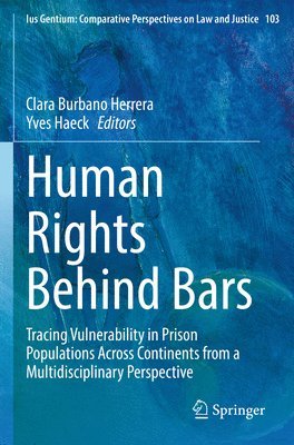 Clara Burbano Herrera, Yves Haeck - Human Rights Behind Bars, Häftad