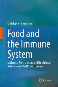 bokomslag Food and the Immune System