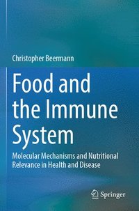 bokomslag Food and the Immune System