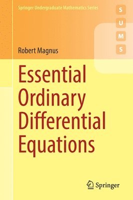 Essential Ordinary Differential Equations 1