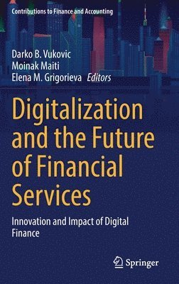 Digitalization and the Future of Financial Services 1