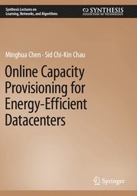 bokomslag Online Capacity Provisioning for Energy-Efficient Datacenters