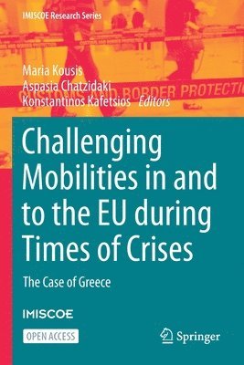 bokomslag Challenging Mobilities in and to the EU during Times of Crises