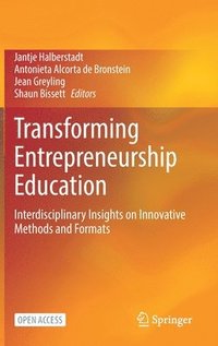 bokomslag Transforming Entrepreneurship Education