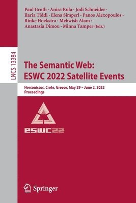 The Semantic Web: ESWC 2022 Satellite Events 1