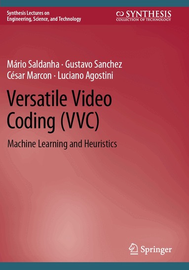 Mário Saldanha, Gustavo Sanchez, César Marcon, Luciano Agostini - Versatile Video Coding (VVC), Häftad