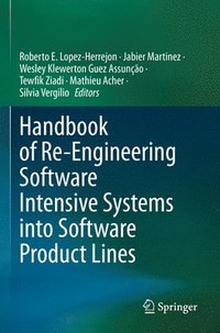 bokomslag Handbook of Re-Engineering Software Intensive Systems into Software Product Lines