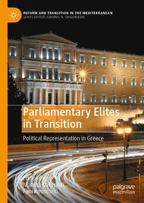 Parliamentary Elites in Transition 1