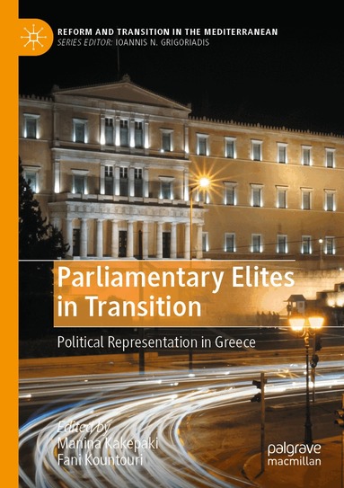 Manina Kakepaki, Fani Kountouri - Parliamentary Elites in Transition, Häftad