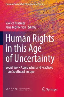 Vjollca Krasniqi, Jane McPherson - Human Rights in this Age of Uncertainty, Häftad