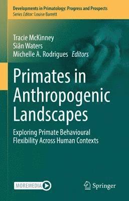 bokomslag Primates in Anthropogenic Landscapes