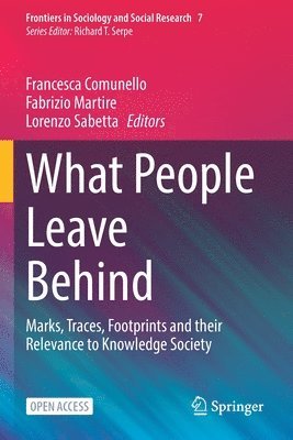 Francesca Comunello, Fabrizio Martire, Lorenzo Sabetta - What People Leave Behind, Häftad