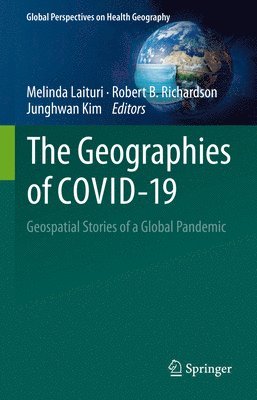 bokomslag The Geographies of COVID-19