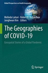 bokomslag The Geographies of COVID-19