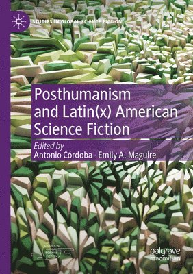 bokomslag Posthumanism and Latin(x) American Science Fiction