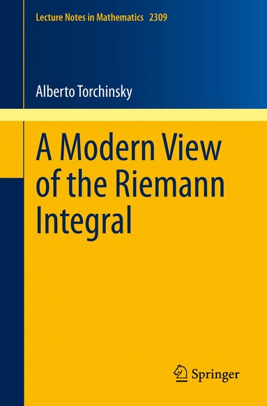 Alberto Torchinsky - Modern View of the Riemann Integral, Häftad