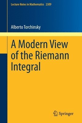 A Modern View of the Riemann Integral 1