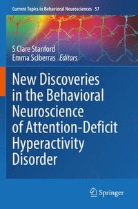 bokomslag New Discoveries in the Behavioral Neuroscience of Attention-Deficit Hyperactivity Disorder