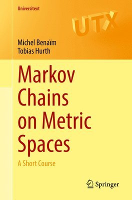 Markov Chains on Metric Spaces 1