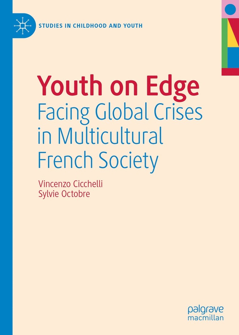 Vincenzo Cicchelli, Sylvie Octobre - Youth on Edge, Inbunden