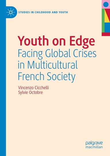 Vincenzo Cicchelli, Sylvie Octobre - Youth on Edge, Häftad