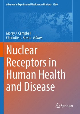 Nuclear Receptors in Human Health and Disease 1