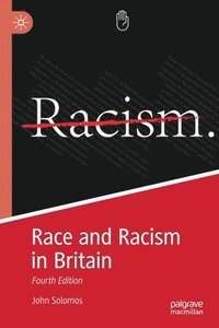 bokomslag Race and Racism in Britain