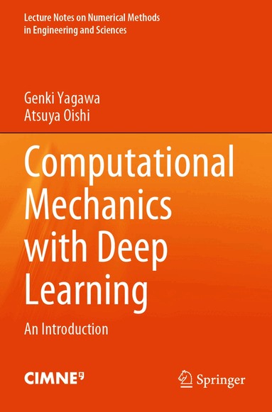 Genki Yagawa, Atsuya Oishi - Computational Mechanics with Deep Learning, Häftad