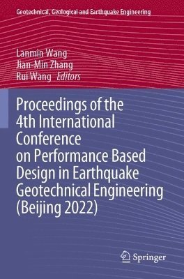 bokomslag Proceedings of the 4th International Conference on Performance Based Design in Earthquake Geotechnical Engineering (Beijing 2022)
